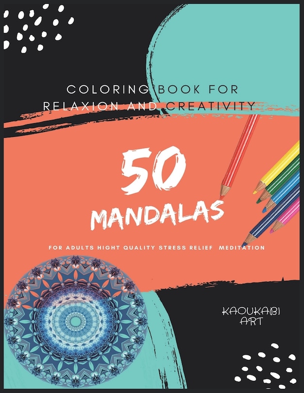 Couverture_Coloring Book For Relaxion And Creativity