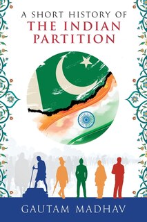 Front cover_A Short History of The Indian Partition