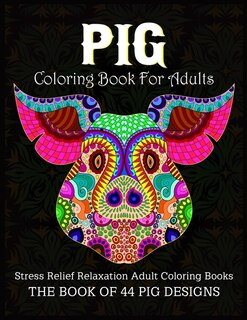Couverture_Pig Coloring Book For Adults