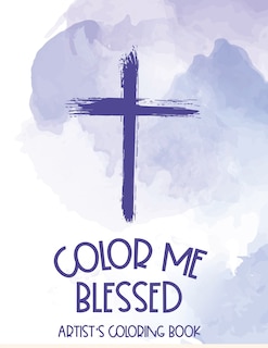 Front cover_Color Me Blessed Artist's Coloring Book