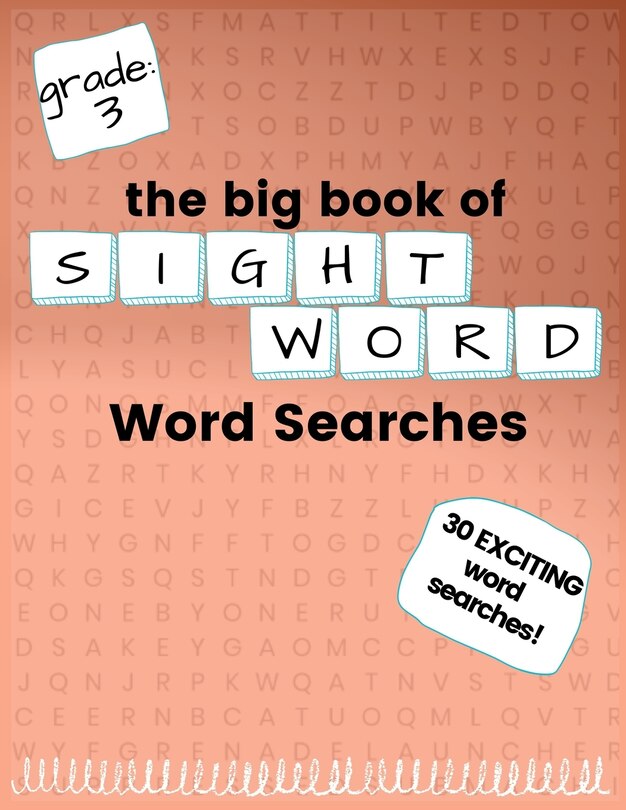 The Big Book of THIRD GRADE Sight Word Word Searches: Sight Word word search workbook for kids! Education is FUN!