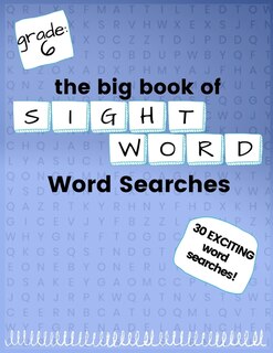 Front cover_The Big Book of SIXTH GRADE Sight Word Word Searches