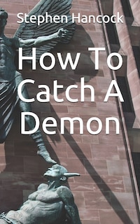 Couverture_How To Catch A Demon