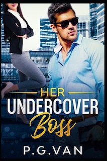 Her Undercover Boss: An Office Romance