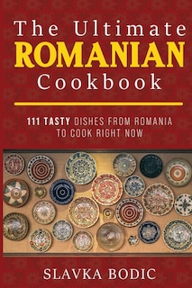 Front cover_The Ultimate Romanian Cookbook