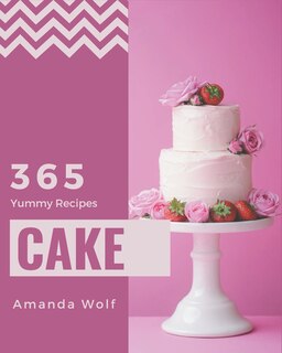 Front cover_365 Yummy Cake Recipes
