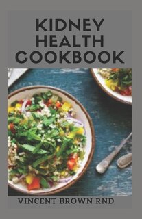 Couverture_Kidney Health Cookbook
