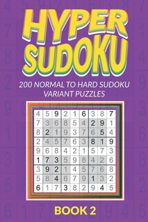 Front cover_Hyper Sudoku 200 Normal to Hard Sudoku Variant Puzzles Book 2