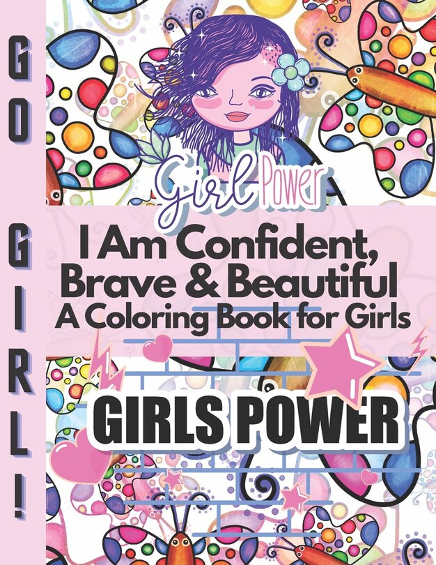 Front cover_I Am Confident, Brave & Beautiful A Coloring Book for Girls