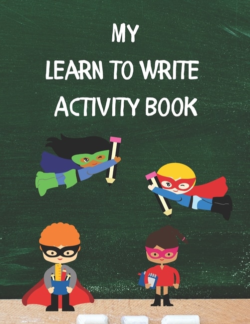 Front cover_My Learn To Write Activity Book