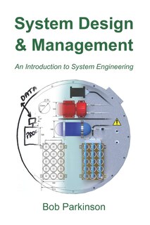 System Design & Management: An Introduction To System Engineering