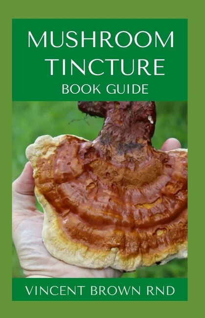 Couverture_Mushroom Tincture Book Guide
