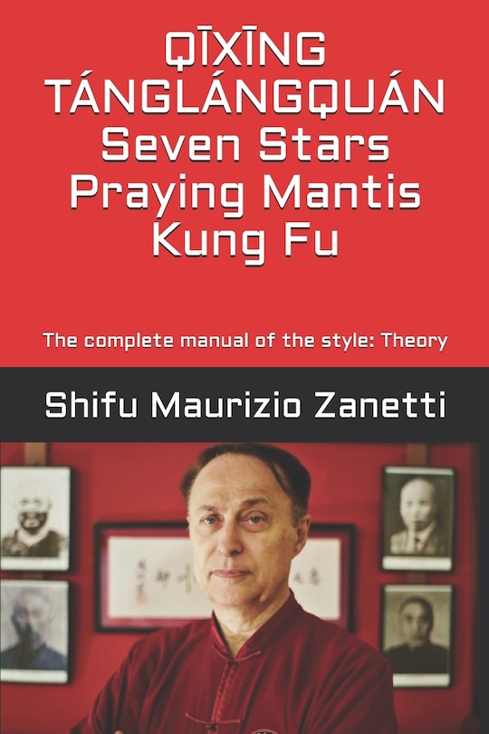 Front cover_QĪXĪNG TÁNGLÁNGQUÁN Seven Stars Praying Mantis Kung Fu