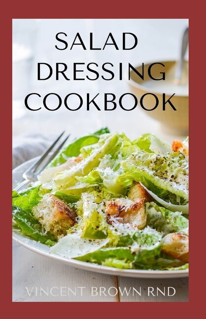 Front cover_Salad Dressing Cookbook