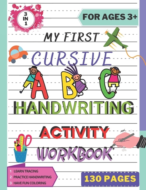 Front cover_My First Cursive ABC Handwriting Activity Workbook