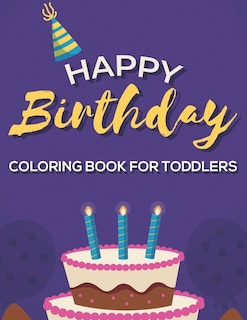 Couverture_Happy Birthday Coloring Book For Toddlers