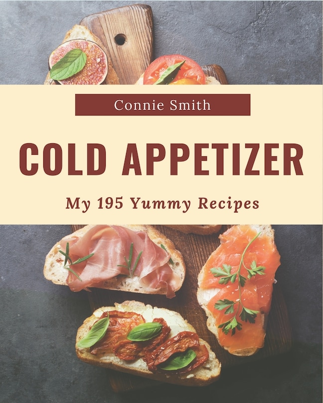 Front cover_My 195 Yummy Cold Appetizer Recipes
