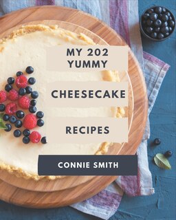 Couverture_My 202 Yummy Cheesecake Recipes