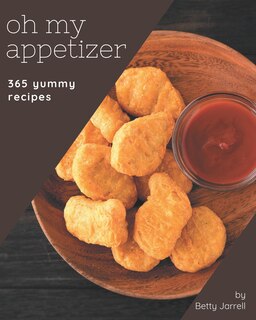 Couverture_Oh My 365 Yummy Appetizer Recipes