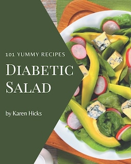 Front cover_101 Yummy Diabetic Salad Recipes