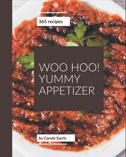 Couverture_Woo Hoo! 365 Yummy Appetizer Recipes