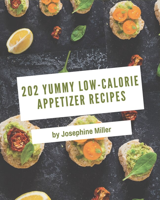 Front cover_202 Yummy Low-Calorie Appetizer Recipes