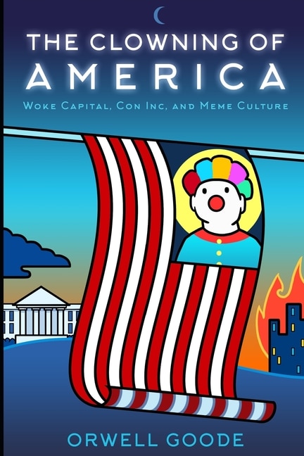 Front cover_The Clowning of America