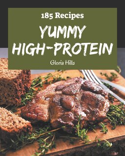 Front cover_185 Yummy High-Protein Recipes