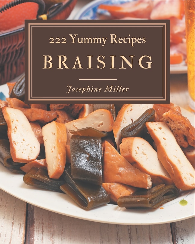 Front cover_222 Yummy Braising Recipes