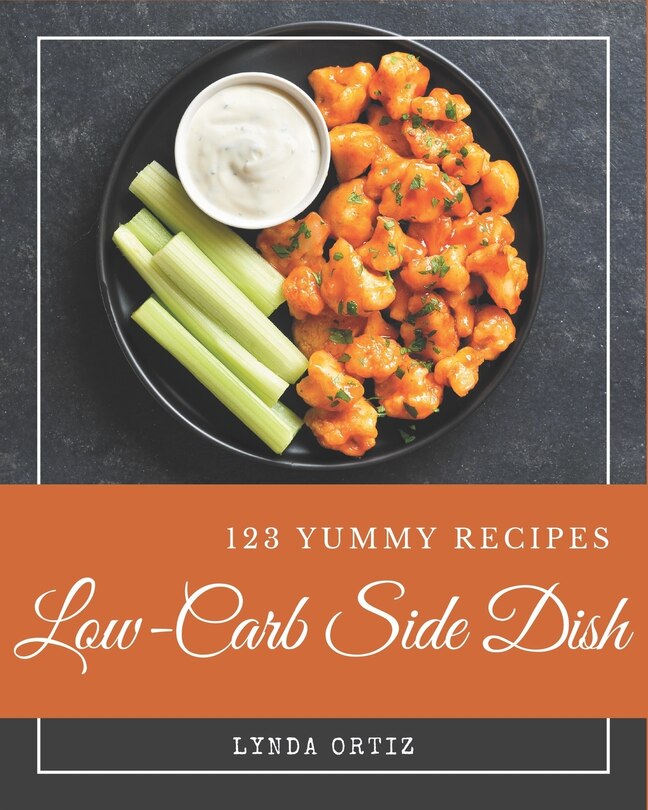 Couverture_123 Yummy Low-Carb Side Dish Recipes
