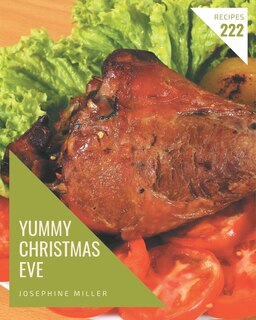 Front cover_222 Yummy Christmas Eve Recipes