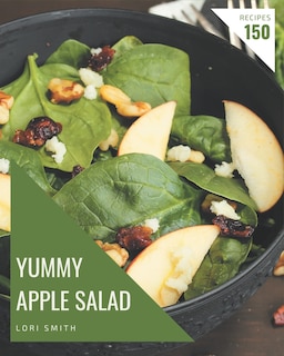 Front cover_150 Yummy Apple Salad Recipes