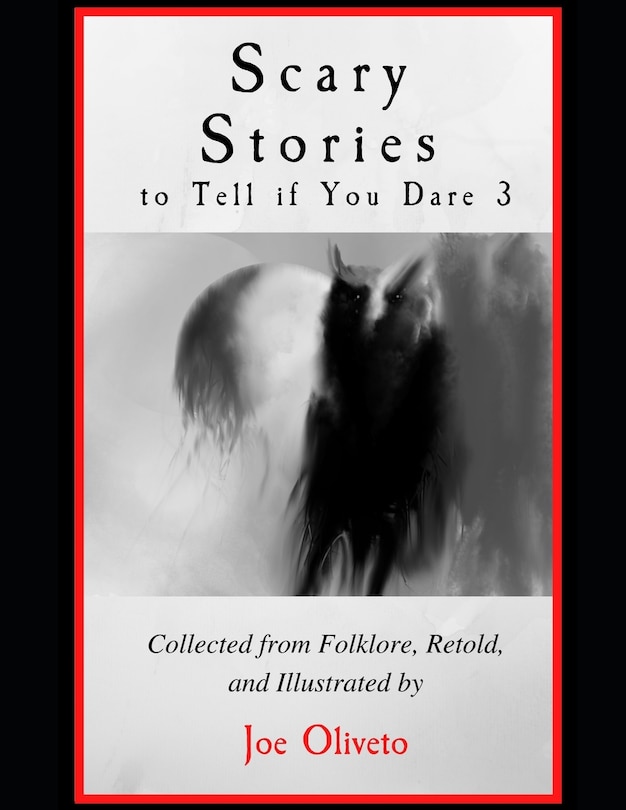 Front cover_Scary Stories to Tell if You Dare 3