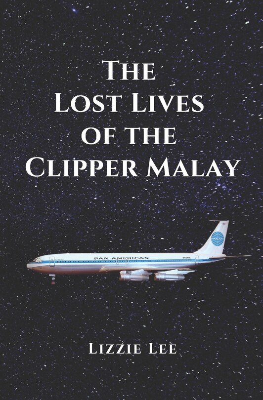 Front cover_The Lost Lives of the Clipper Malay
