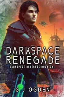Couverture_Darkspace Renegade