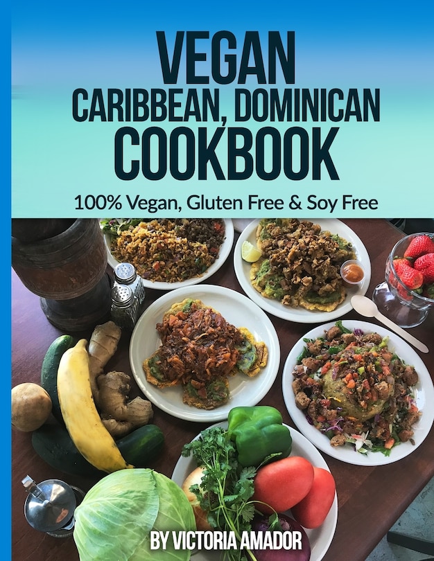 Couverture_Vegan Caribbean Dominican Cookbook