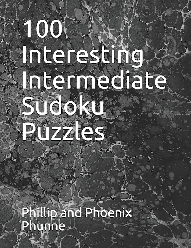 Front cover_100 Interesting Intermediate Sudoku Puzzles