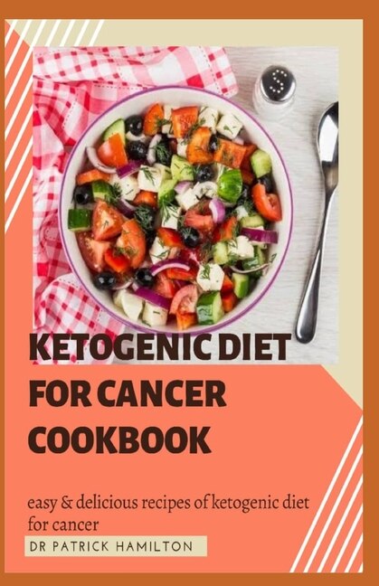 Couverture_Ketogenic Diet for Cancer Cookbook