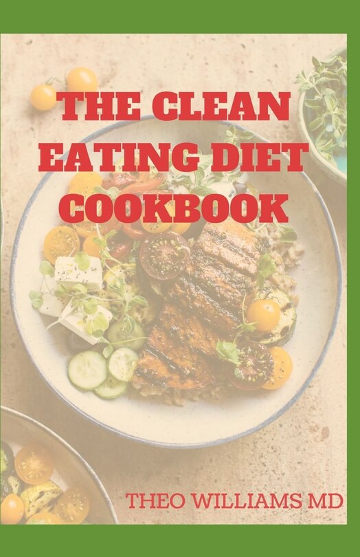 Couverture_The Clean Eating Diet Cookbook
