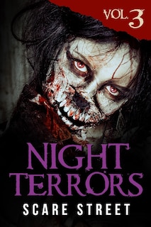 Night Terrors Vol. 3: Short Horror Stories Anthology