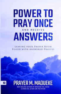 Front cover_Power to Pray once and Receive Answers