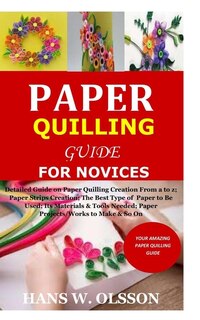 Front cover_Paper Quilling Guide for Novices