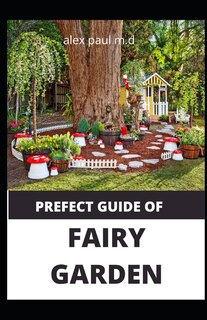 Front cover_Prefect Guide of Fairy Garden