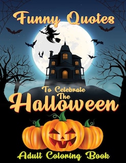 Front cover_Funny Quotes To Celebrate The Halloween