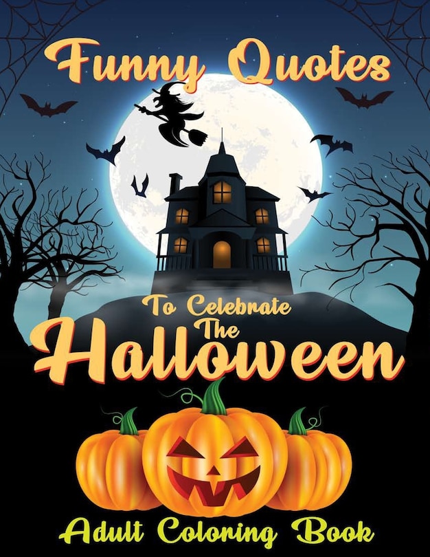 Front cover_Funny Quotes To Celebrate The Halloween