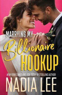 Marrying My Billionaire Hookup