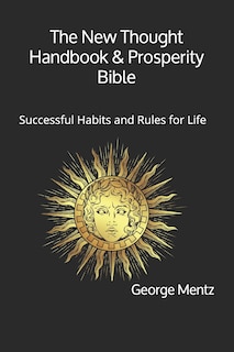 Front cover_The New Thought Handbook & Prosperity Bible