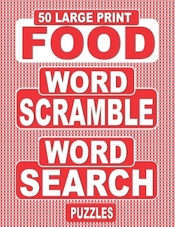 Couverture_50 Large Print FOOD Word Scramble Word Search Puzzles