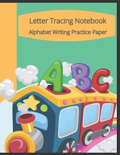 Front cover_Letter Tracing Notebook, Alphabet Writing Practice Paper
