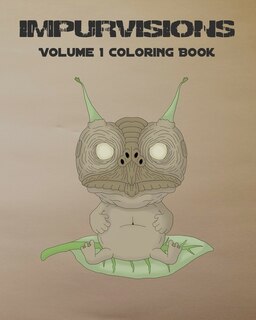 Impurvisions: Volume 1 Coloring Book